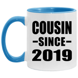 Cousin Since 2019 - 11oz Accent Mug Blue