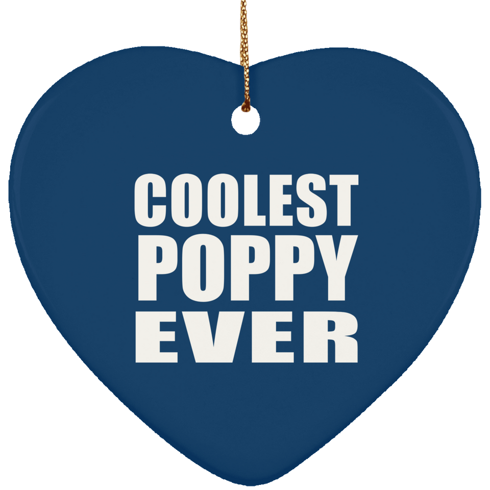 Coolest Poppy Ever - Heart Ornament