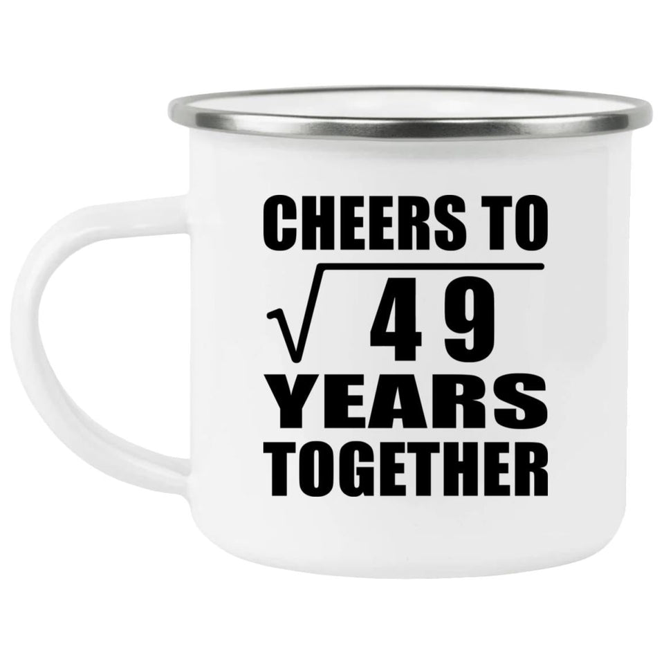 7th Anniversary Cheers To Square Root of 49 Years Together - 12oz Camping Mug