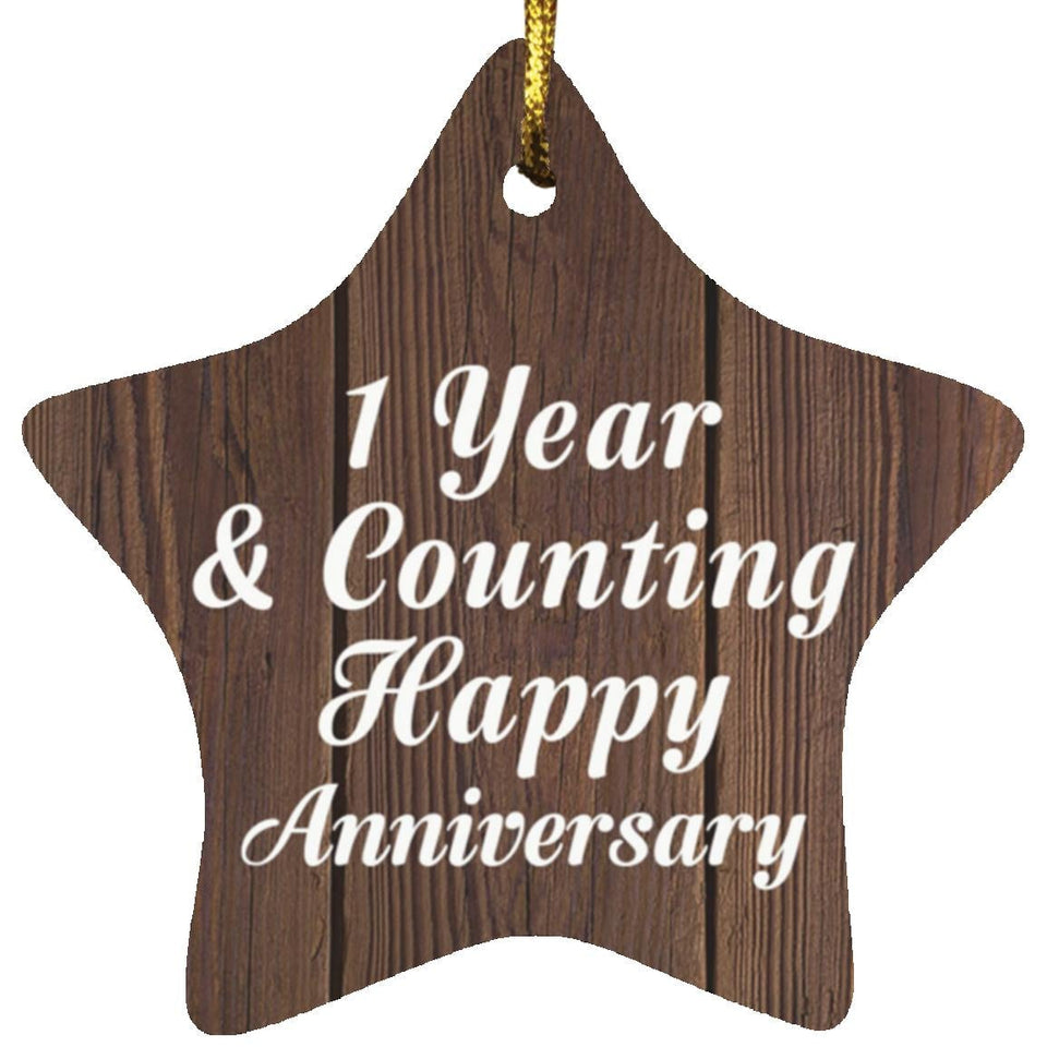 1st Anniversary 1 Year & Counting Happy Anniversary - Star Ornament D