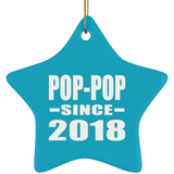 Pop-Pop Since 2018 - Star Ornament