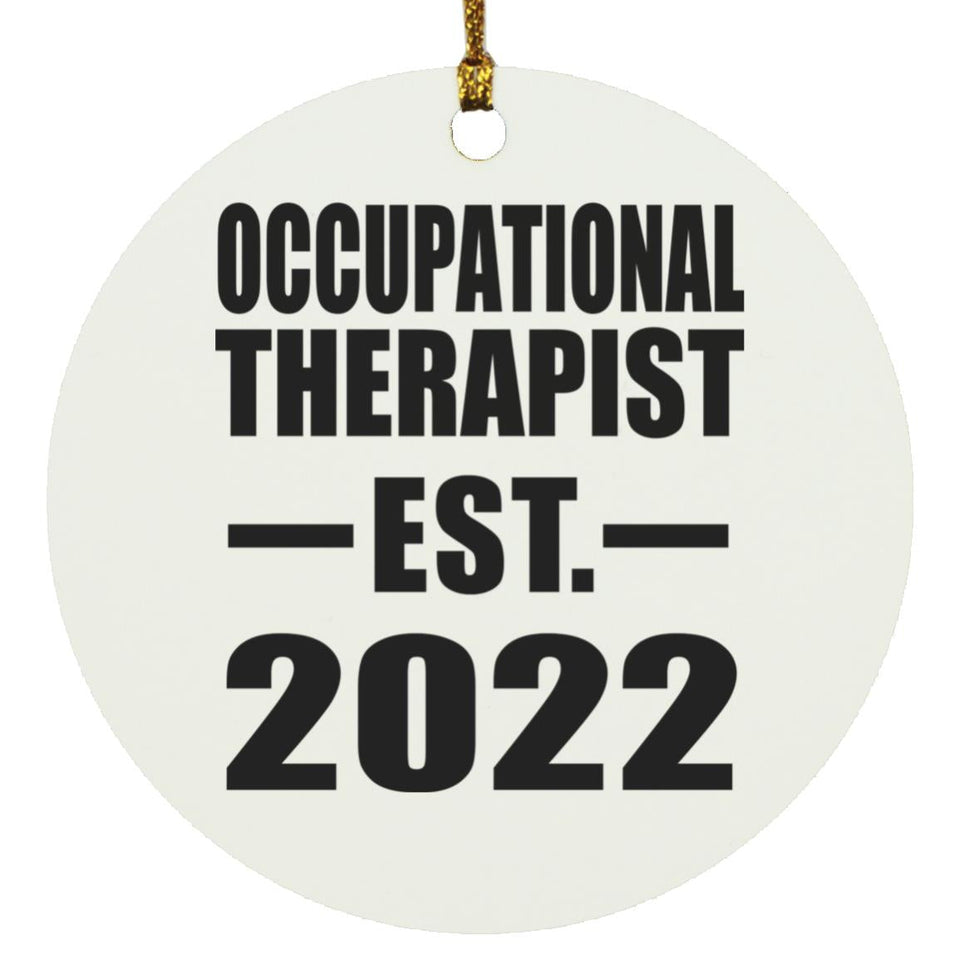 Occupational Therapist Established EST. 2022 - Circle Ornament