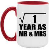 1st Anniversary Square Root of 1 Year As Mr & Mrs - 15oz Accent Mug Red