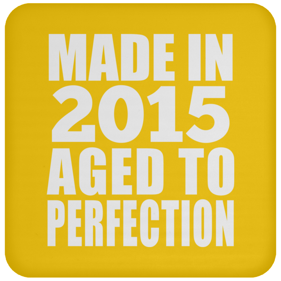 9th Birthday Made In 2015 Aged to Perfection - Drink Coaster