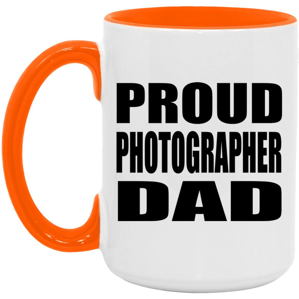 Proud Photographer Dad - 15oz Accent Mug Orange