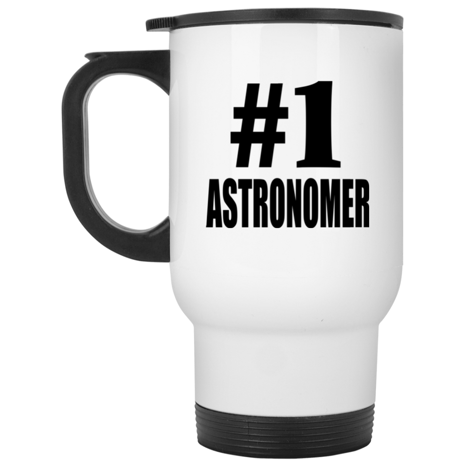 Number One #1 Astronomer - White Travel Mug
