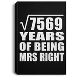87th Anniversary Square Root of 7569 Years of Being Mrs Right - Canvas Portrait