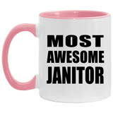 Most Awesome Janitor - 11oz Accent Mug Pink