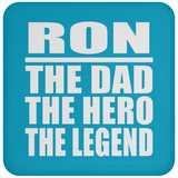 Ron The Dad The Hero The Legend - Drink Coaster