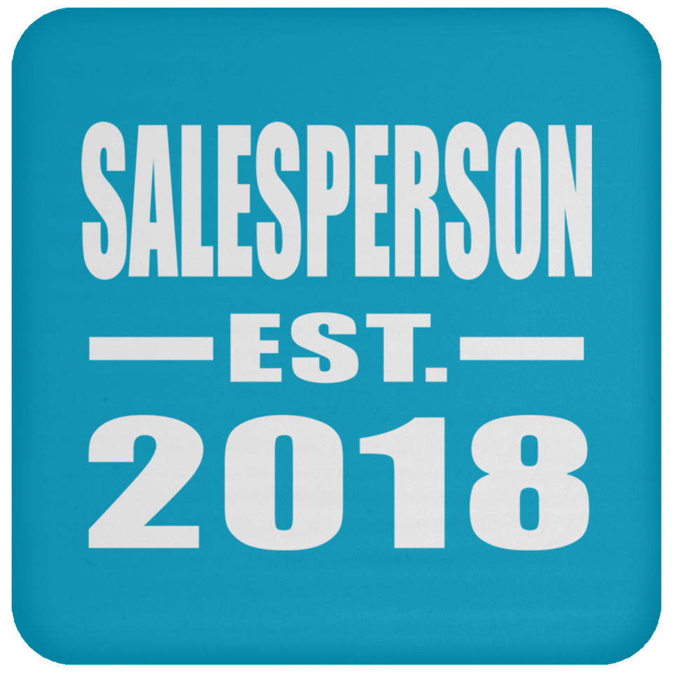 Salesperson Established EST. 2018 - Drink Coaster
