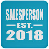 Salesperson Established EST. 2018 - Drink Coaster