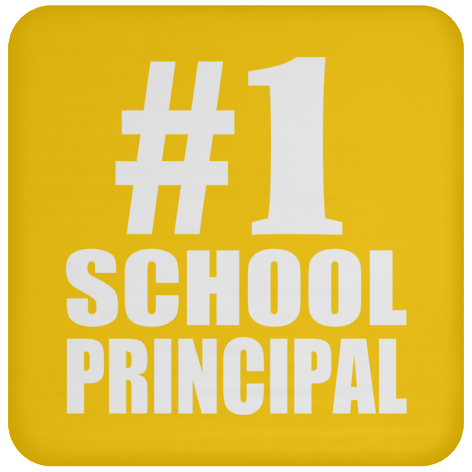 Number One #1 School Principal - Drink Coaster