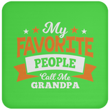 My Favorite People Call Me Grandpa - Drink Coaster
