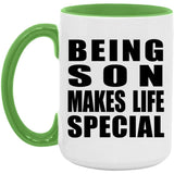 Being Son Makes Life Special - 15oz Accent Mug Green