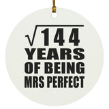12th Anniversary Square Root of 144 Years of Mrs Perfect - Circle Ornament