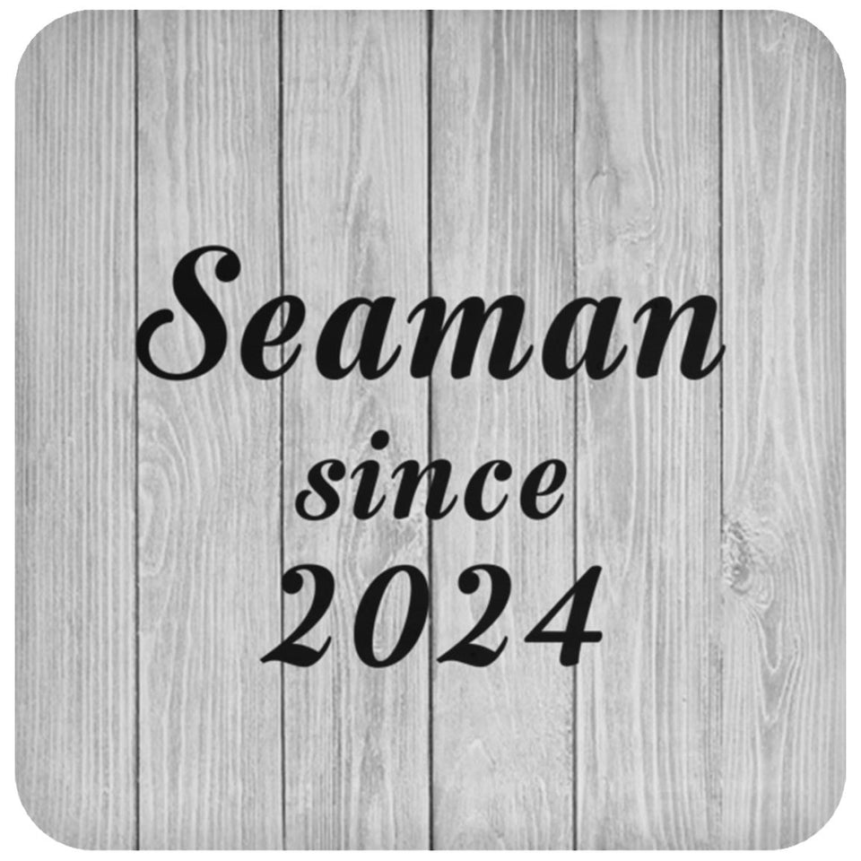 Seaman Since 2024 - Drink Coaster F