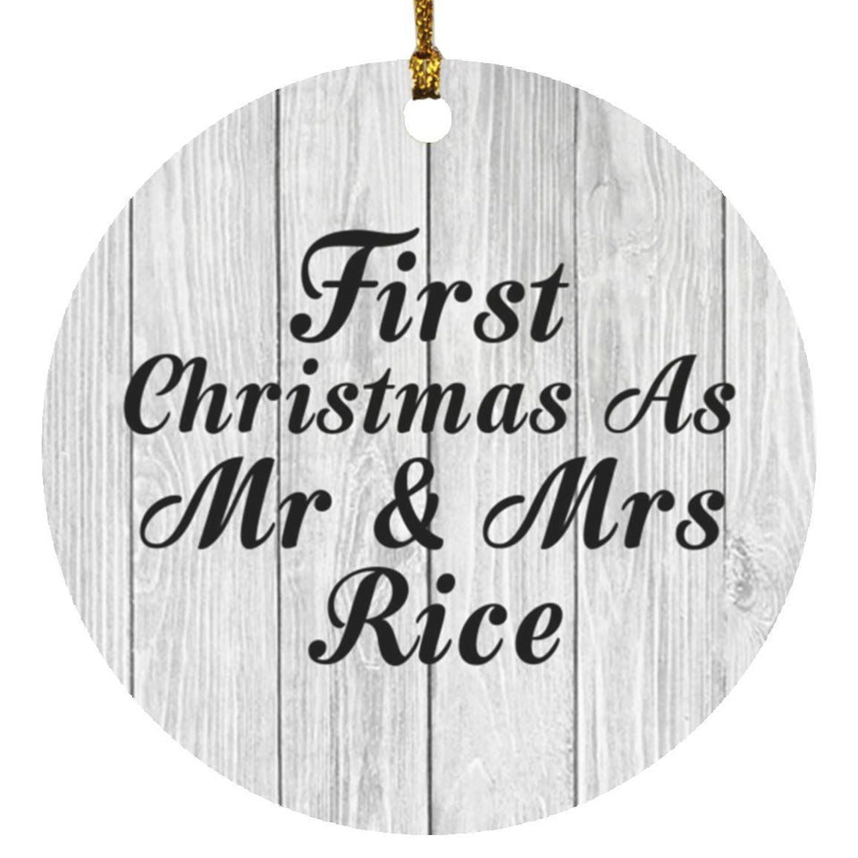 First Christmas As Mr & Mrs Rice - Circle Ornament F