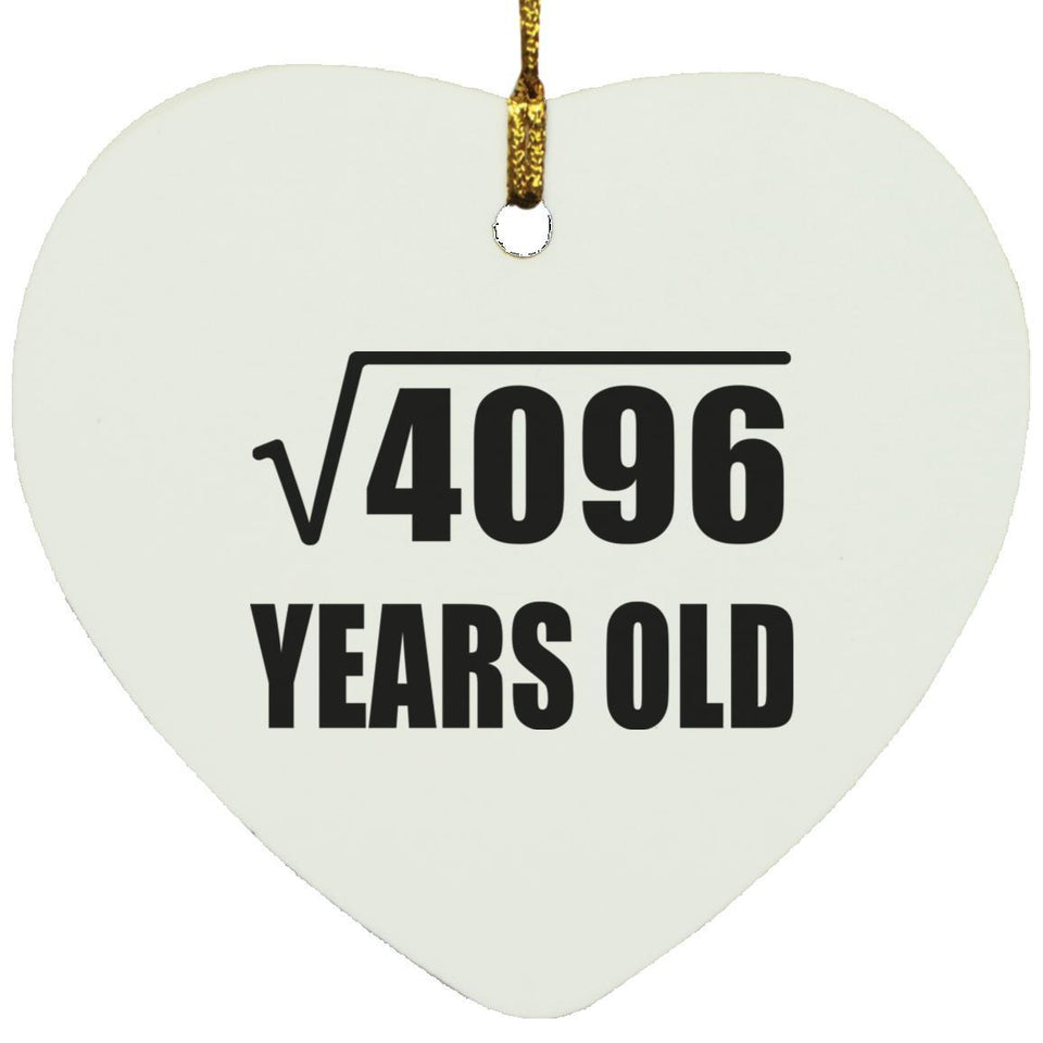 64th Birthday Square Root of 4096 Years Old - Heart Ornament