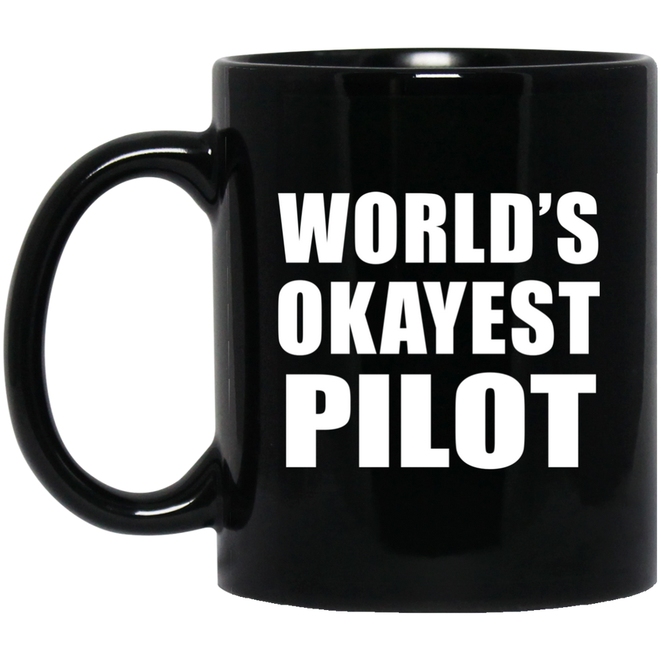 World's Okayest Pilot - 11 Oz Coffee Mug