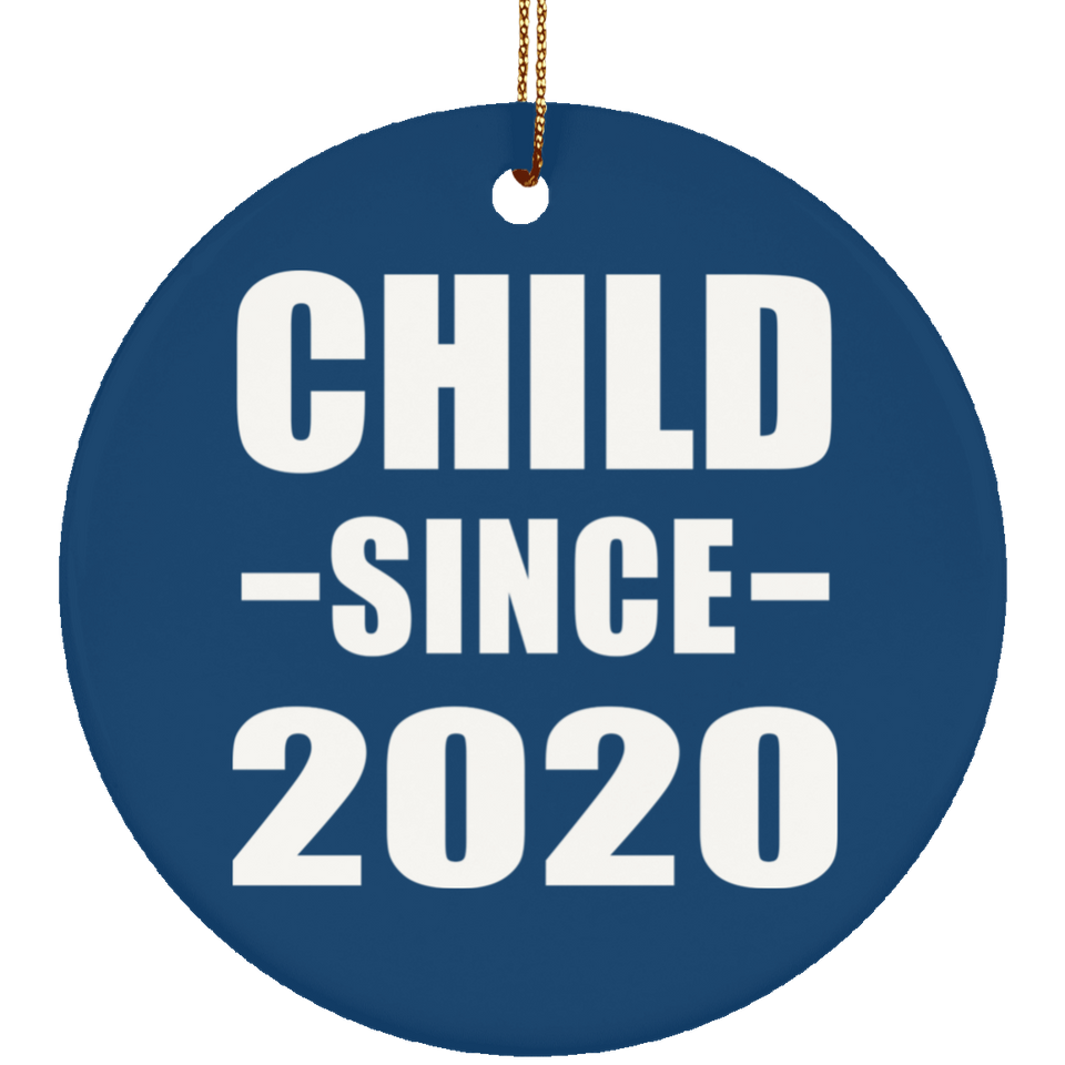 Child Since 2020 - Circle Ornament