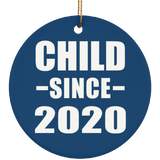 Child Since 2020 - Circle Ornament