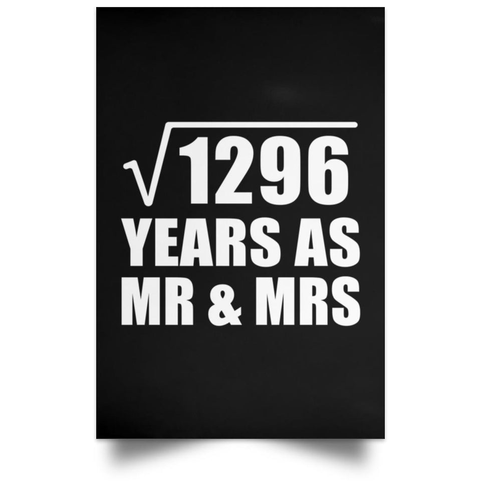 36th Anniversary Square Root of 1296 Years As Mr & Mrs - Poster Portrait