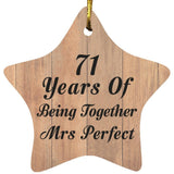 71st Anniversary 71 Years Of Being Mrs Perfect - Star Ornament C