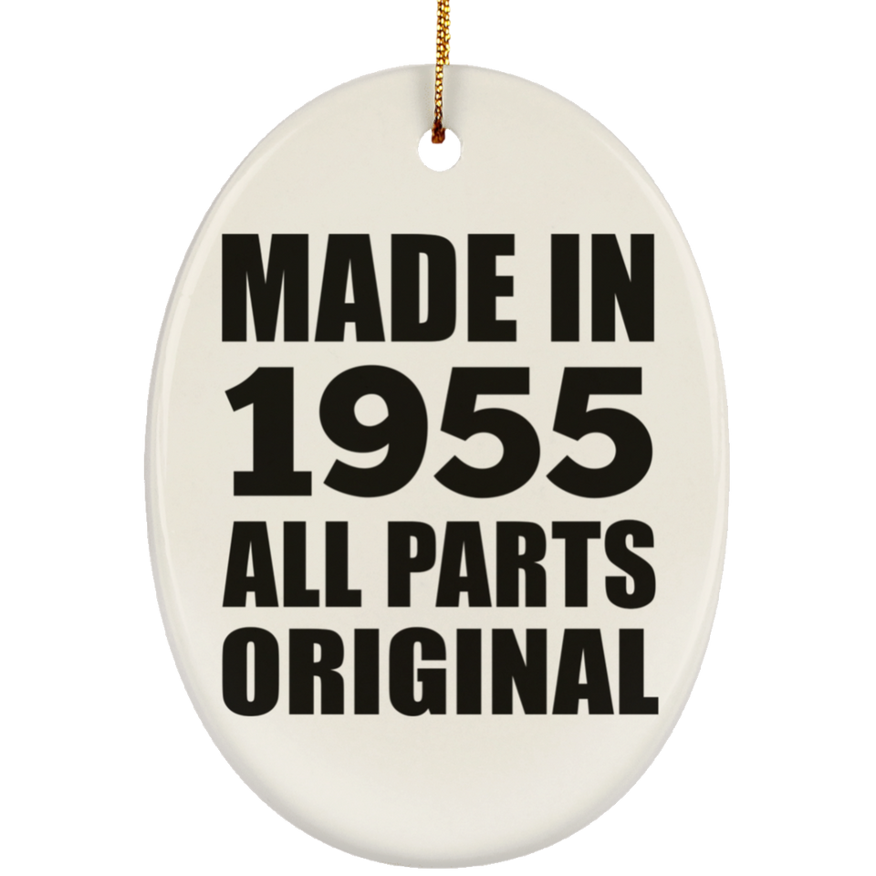69th Birthday Made in 1955 All Parts Original - Oval Ornament