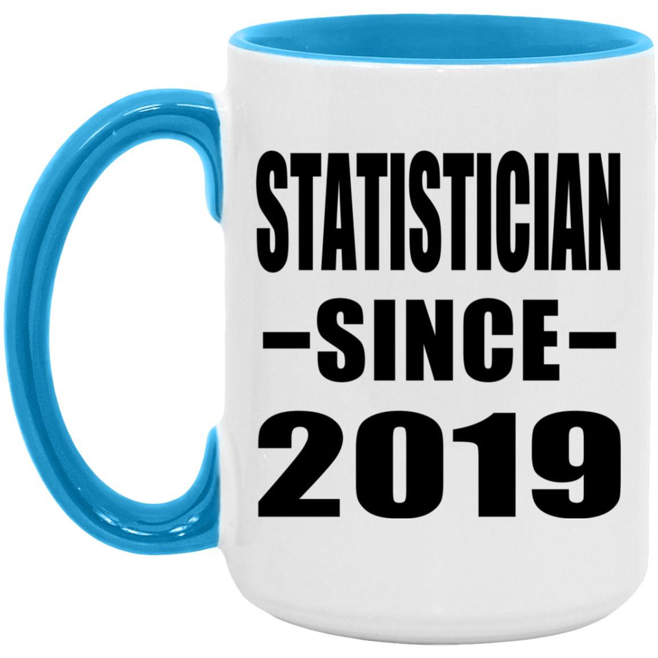 Statistician Since 2019 - 15oz Accent Mug Blue