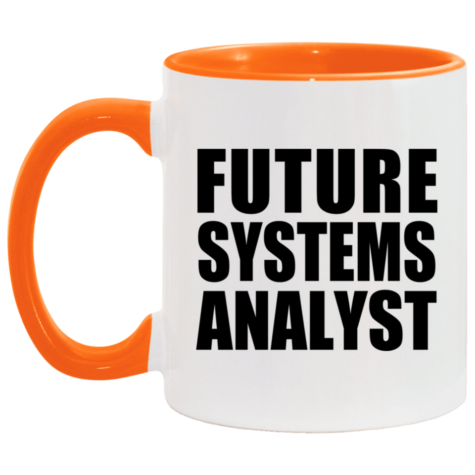 Future Systems Analyst - 11oz Accent Mug Orange
