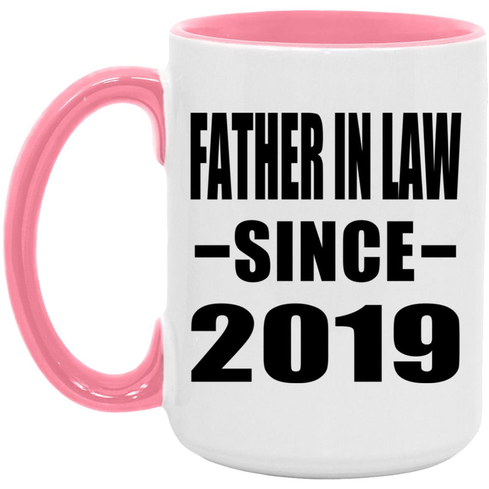 Father In Law Since 2019 - 15oz Accent Mug Pink