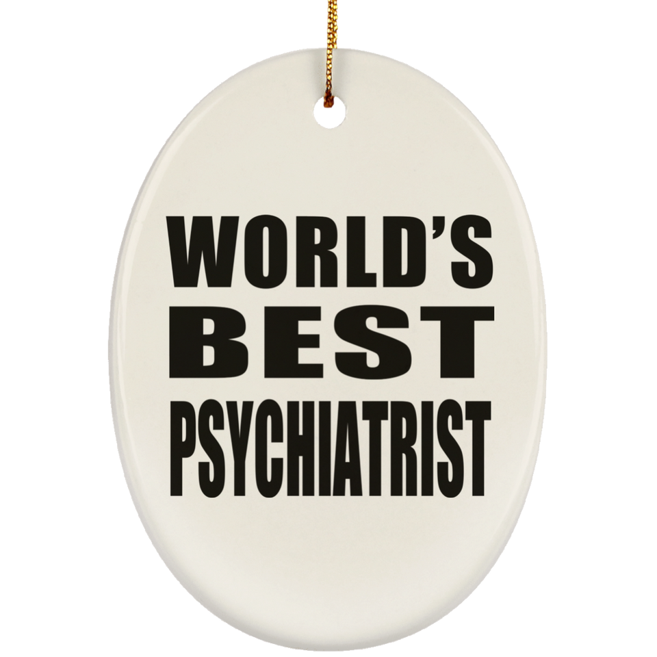 World's Best Psychiatrist - Oval Ornament