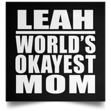 Leah World's Okayest Mom - Poster Square