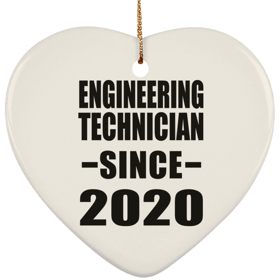 Engineering Technician Since 2020 - Heart Ornament