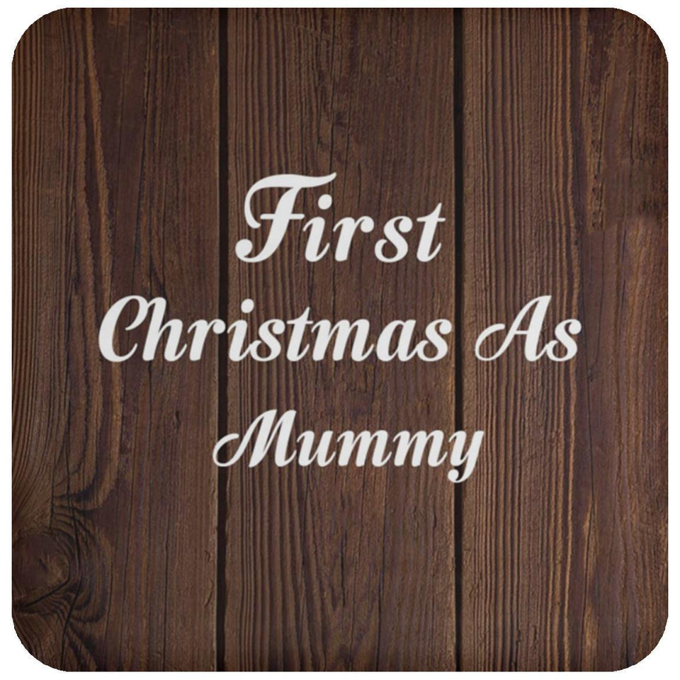First Christmas As Mummy - Drink Coaster D