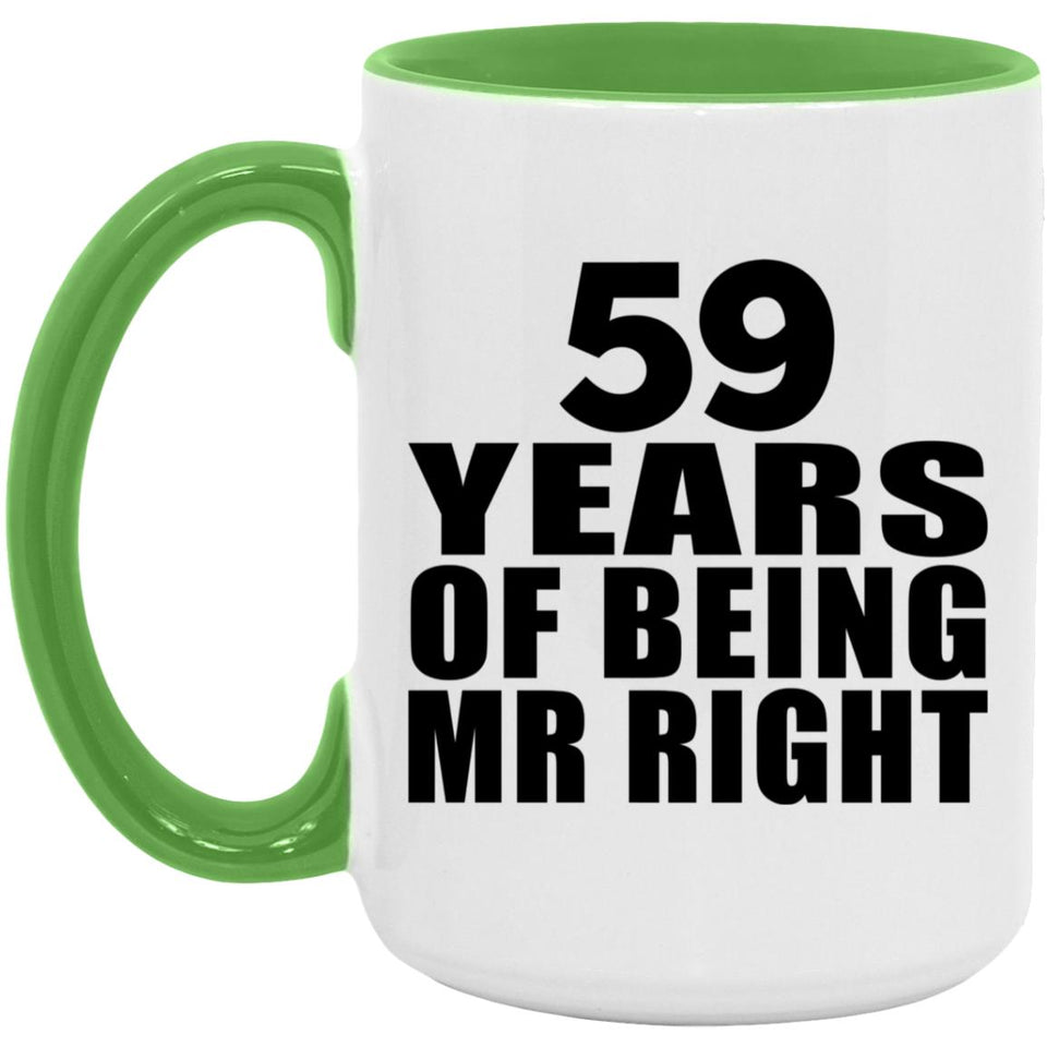 59th Anniversary 59 Years Of Being Mr Right - 15oz Accent Mug Green