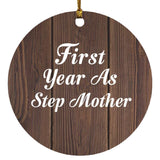 First Year As Step Mother - Circle Ornament D