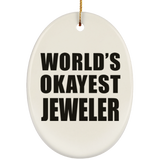 World's Okayest Jeweler - Oval Ornament