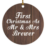 First Christmas As Mr & Mrs Brewer - Circle Ornament D