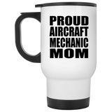 Proud Aircraft Mechanic Mom - White Travel Mug