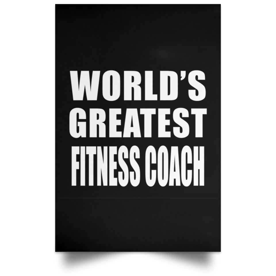 World's Greatest Fitness Coach - Poster Portrait