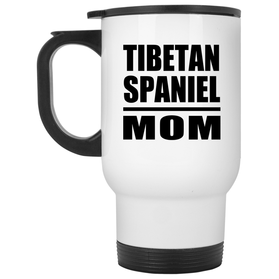 Tibetan Spaniel Mom - White Travel Mug