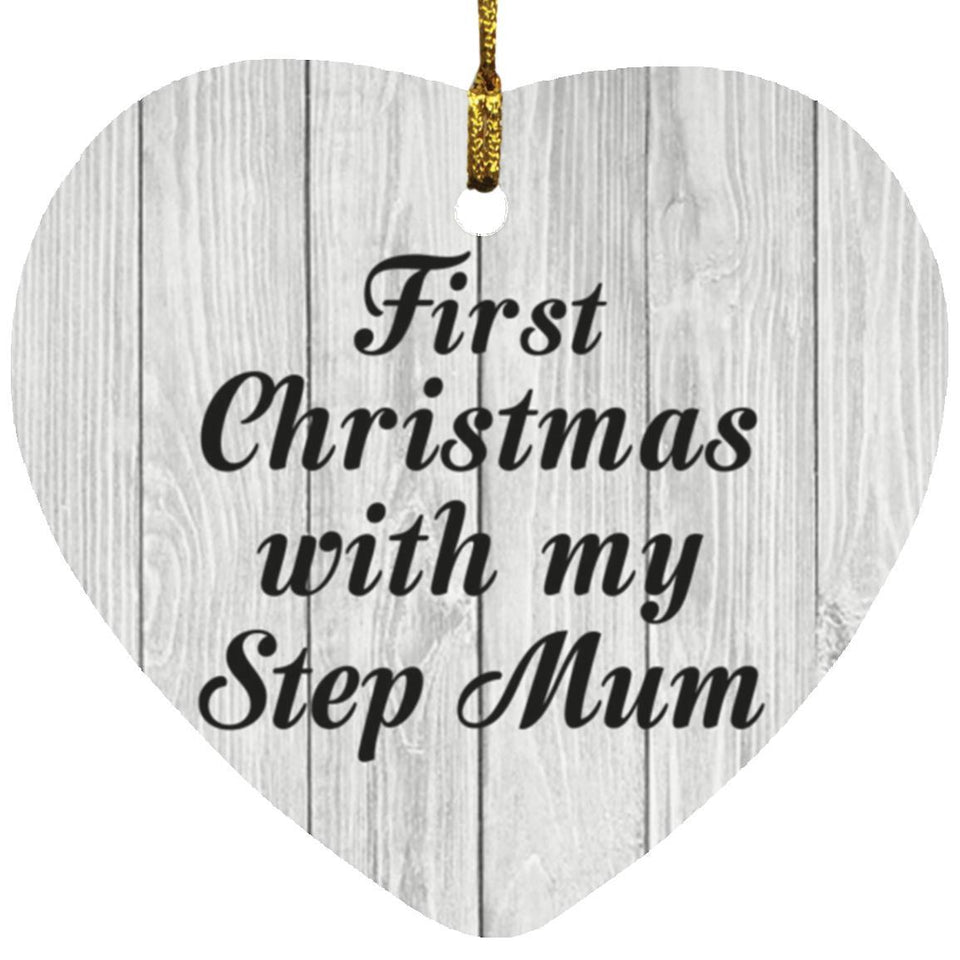 First Christmas With My Step Mum - Heart Ornament F
