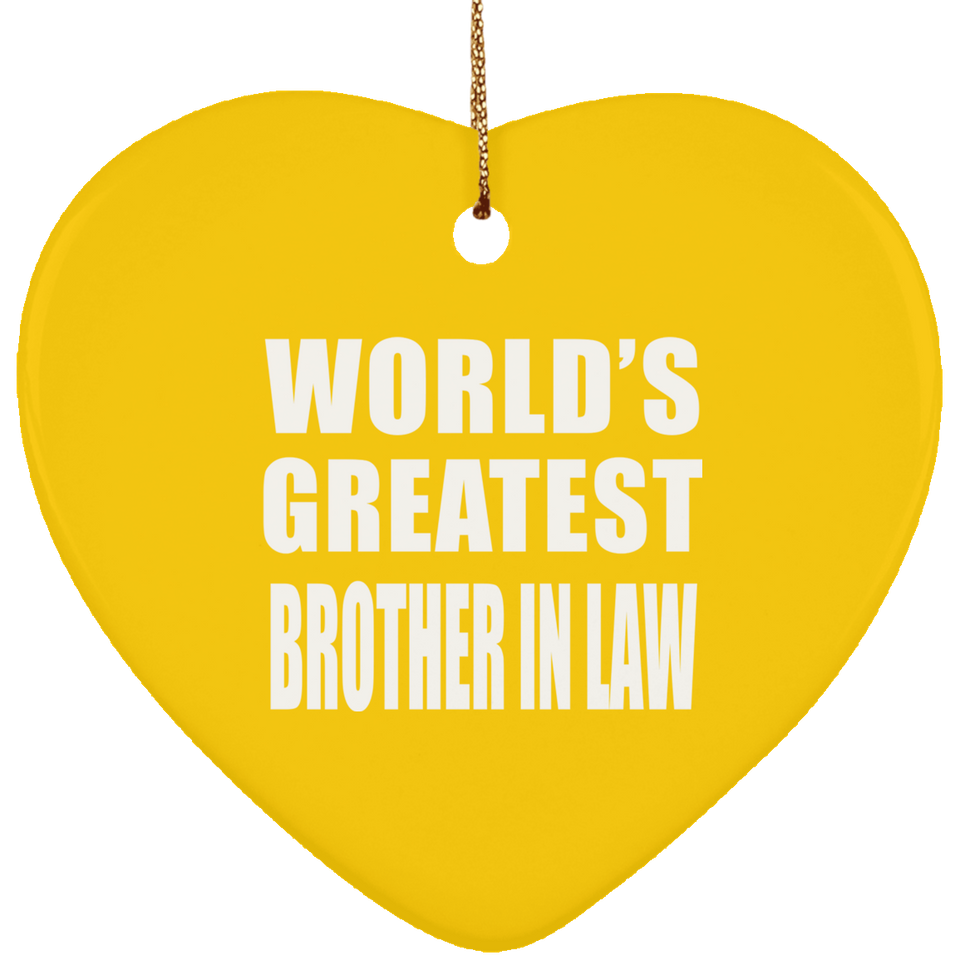 World's Greatest Brother In Law - Heart Ornament