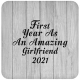 First Year As An Amazing Girlfriend 2021 - Drink Coaster F