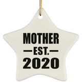 Mother Established EST. 2020 - Star Ornament