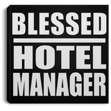 Blessed Hotel Manager - Canvas Square