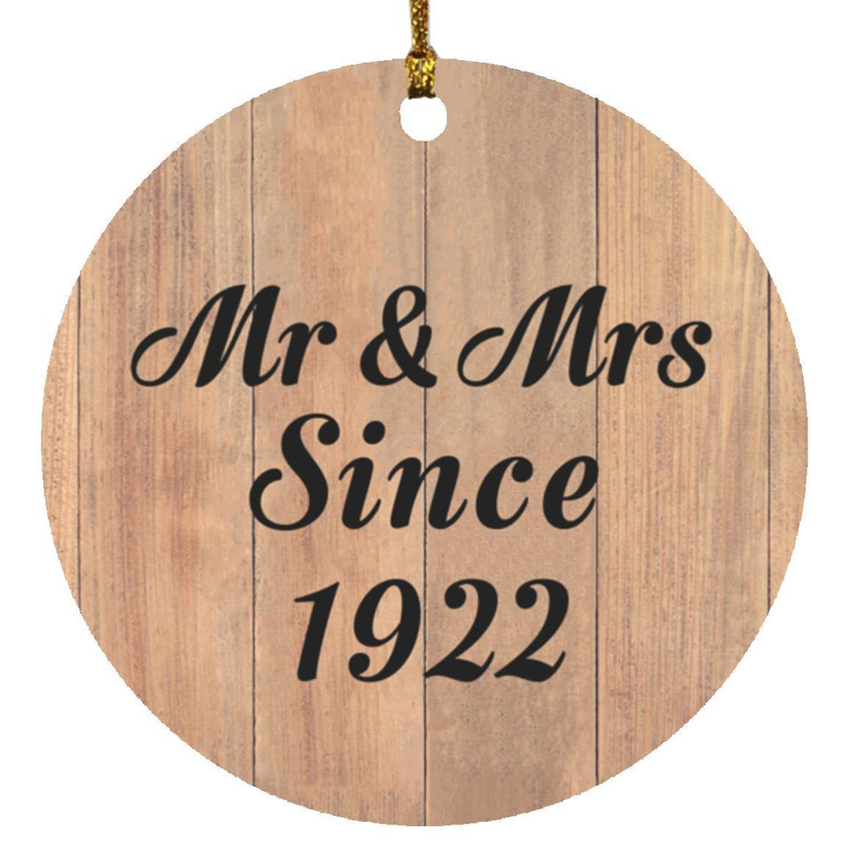 102nd Anniversary Mr & Mrs Since 1922 - Circle Ornament C