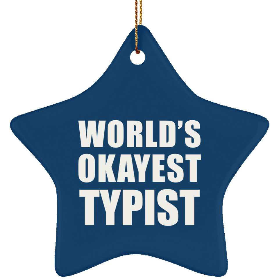 World's Okayest Typist - Star Ornament