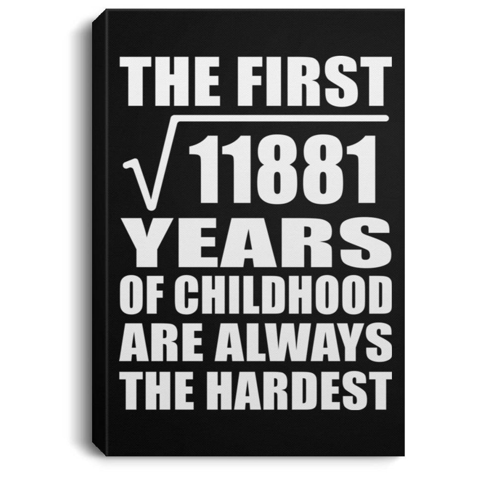 109th Birthday Square Root of 11881 Years of Childhood - Canvas Portrait